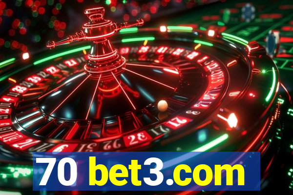 70 bet3.com